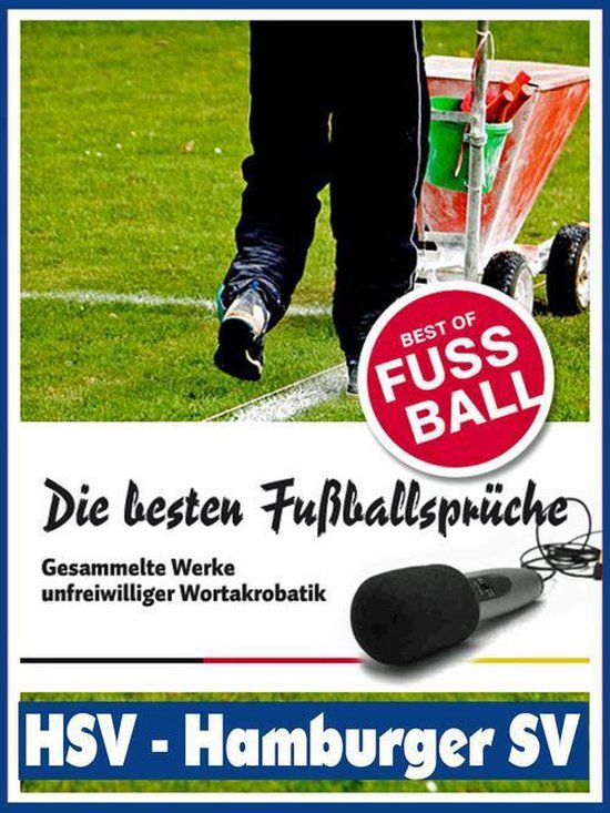 HSV Hamburger SV Die besten & lustigsten Fussballersprüche und