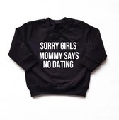 Sweater Sorry Girls Mommy Says No Dating
