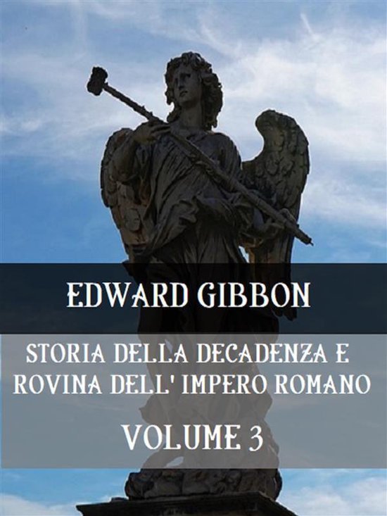 Storia Della Decadenza e Rovina Dell'Impero Romano 3 - Stori ... - cover