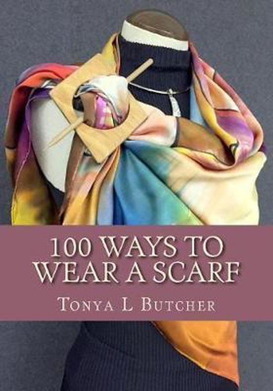 100 Ways To Wear A Scarf - cover
