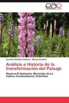 Análisis e Historia de la transformación del Paisaje