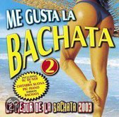 Me Gusta La Bachata 2