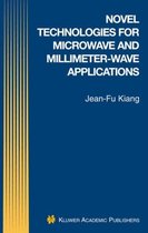 Novel Technologies for Microwave and Millimeter - Wave Applications