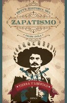 Crítica/Historia - Tierra y Libertad. Breve historia del zapatismo