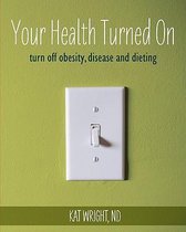 Your Health Turned on