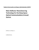 Main-Reflector Manufacturing Technology for the Deep Space Optical Communications Ground Station