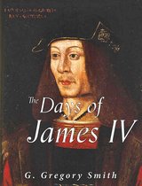 The Days of James IV