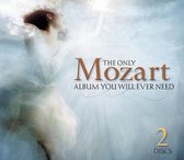 Only Mozart Album You Will Ever Need