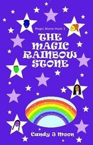 The Magic Rainbow Stone