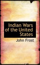 Indian Wars of the United States