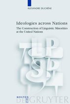 Ideologies Across Nations: The Construction of Linguistic Minorities at the United Nations