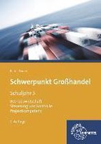 Schwerpunkt Großhandel Schuljahr 3. Baden-Württemberg