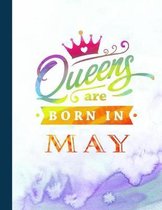 Queens Are Born in May