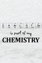 Charlotte Is Part of My Chemistry