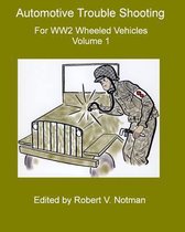 Automotive Trouble Shooting for Ww2 Wheeled Vehicles