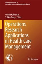 International Series in Operations Research & Management Science- Operations Research Applications in Health Care Management
