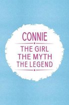 Connie the Girl the Myth the Legend