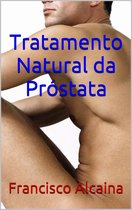 Tratamento Natural da Próstata