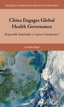 China Engages Global Health Governance