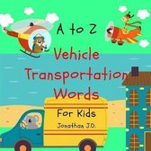 A to Z Vehicle Transportation Words