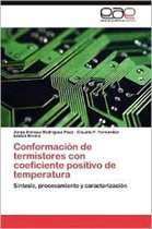 Conformacion de Termistores Con Coeficiente Positivo de Temperatura