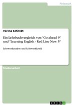 Ein Lehrbuchvergleich von 'Go ahead 9' und 'Learning English - Red Line New 5'
