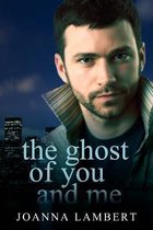 The Gost of You and Me