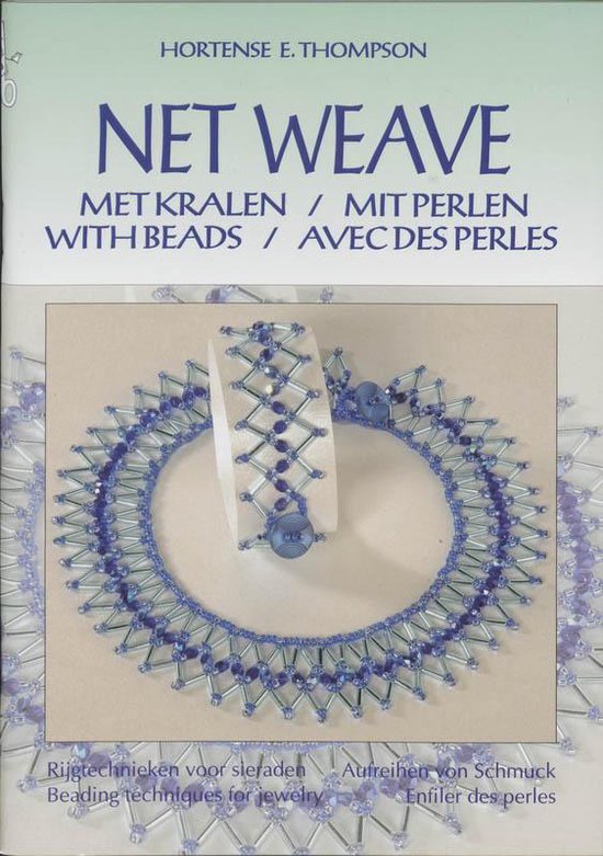 Net weave met kralen, mit perlen,with beads & avec des perles