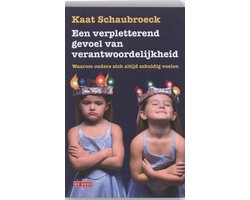 Omslag van Een Verpletterend Gevoel Van Verantwoordelijkheid