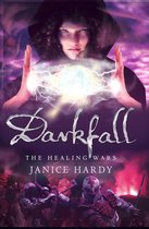 The Healing Wars 3 - Darkfall (The Healing Wars, Book 3)