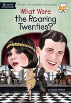 What Was?- What Were the Roaring Twenties?