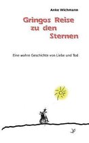 Gringos Reise zu den Sternen