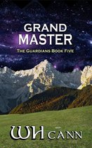The Guardians 5 - The Guardians Book 5: Grand Master