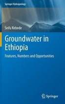 Groundwater in Ethiopia: Features, Numbers and Opportunities