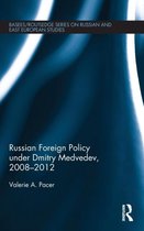Russian Foreign Policy Under Dmitry Medvedev, 2008-2012