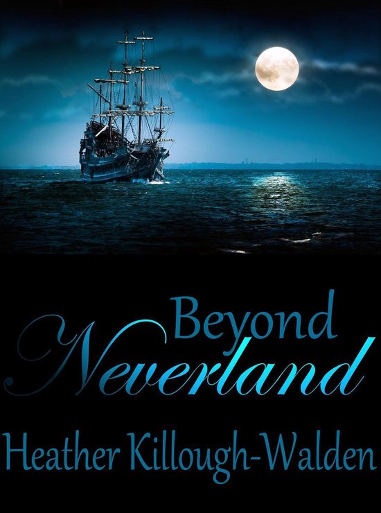 Beyond Neverland (sequel to Forever Neverland) - cover
