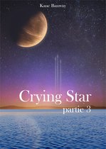 Crying Star, Partie 3