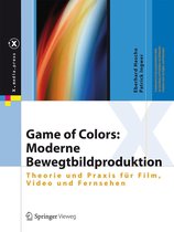 X.media.press - Game of Colors: Moderne Bewegtbildproduktion