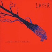 Laser - ...And He Woke Up In Petroskoi (CD)