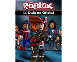 Roblox La Guía No Oficial