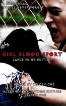 Girl Blood Sport