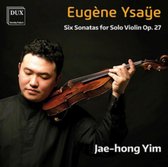 Eugene Ysaÿe: Six Sonatas for Solo Violin Op. 27