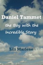 Daniel Tammet: the Boy with the Incredible Story
