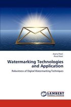 Watermarking Technologies and Application