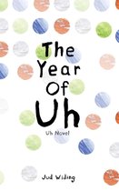 The Year Of Uh