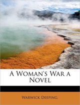 A Woman's War a Novel