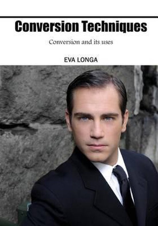 Conversion Techniques 9781505992762 Eva Longa Boeken