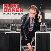 Kurt Baker - Brand New Beat (CD)