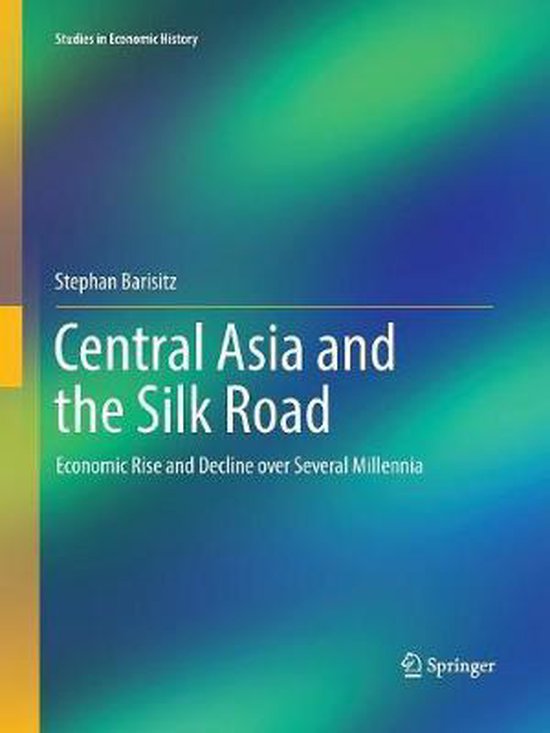 Studies in Economic History- Central Asia and the Silk Road - cover