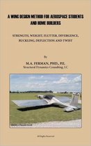 A Wing Design Method for Aerospace Students and Home Builders